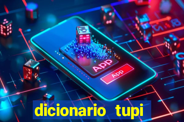 dicionario tupi guarani on line